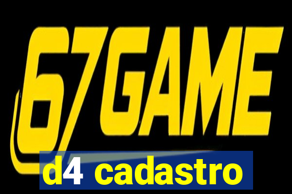 d4 cadastro